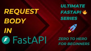 FastAPI  Request Body  Post Request  Ultimate FastAPI Series  Zero To Hero For Beginners [upl. by Adnohsak]