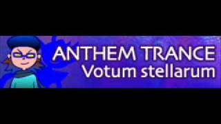 ANTHEM TRANCE 「Votum stellarum」 [upl. by Asillam]