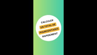 Calculer un total de pourcentages rapidement [upl. by Darleen]