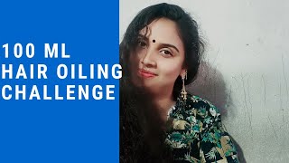 100ml hair oiling challenge [upl. by Caroline]