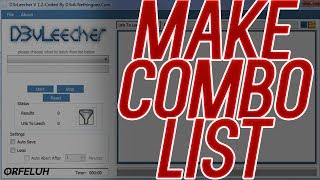 How To Make Combo ListD3vleecherTutorial ORFELUH 44 [upl. by Seymour695]