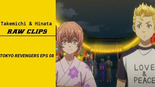 RAW Clips Takemichi x Hinata Tachibana  Tokyo Revengers EPS 08 [upl. by Riesman984]