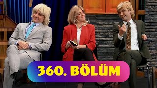 Güldür Güldür Show 360 Bölüm [upl. by Nospmas]