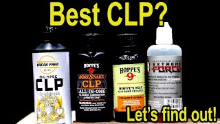 Best CLP Hoppe’s 9 vs Break Free CLP Slip 2000 Ballistol Frog Lube Extreme Force Clenzoil [upl. by Ellienad755]