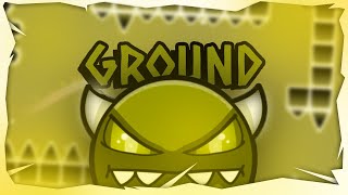 Ground  Full layout showcase Geometry Dash 22 [upl. by Giacomo235]