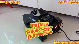 Preview Smoke Fogger LED 1500w Spark  Prima Jaya LED [upl. by Ardnalak]