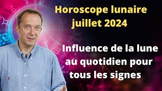 horoscope lunaire astro juillet 2024 [upl. by Naot]