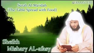 Mishary alafasy Surah AlMaidah  full  with audio english translation [upl. by Cordeelia377]