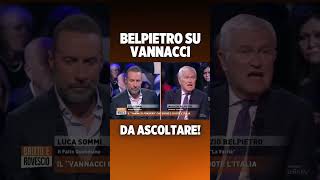 BELPIETRO SU VANNACCI DA ASCOLTARE [upl. by Leddy138]