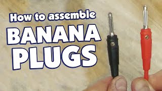 How to Assemble Banana Plugs [upl. by Osric]