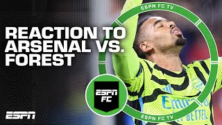 Arsenal vs Nottingham Forest REACTION Gabriel Jesus played REALLY well  Don Hutichson  ESPN FC [upl. by Sotnas501]