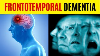 Frontotemporal Dementia  The Terrible Reality of Frontotemporal Dementia [upl. by Yanat]