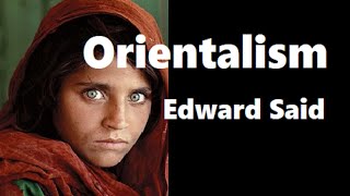 Summary and Analysis of Orientalism by Edward Said [upl. by Lyontine]