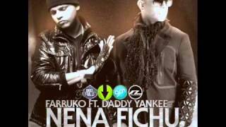 Nena fichu  Farruko Ft Daddy Yankee Remix [upl. by Raquel536]