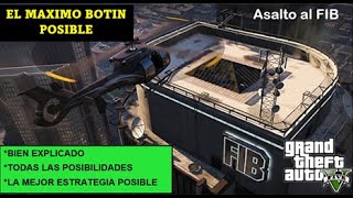 GTA V  Asalto al FIB  Mejor estrategia MAXIMO BOTIN [upl. by Aynosal]