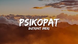 Butrinit Imeri  Psikopat LyricsTekst [upl. by Maryellen]