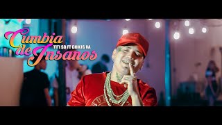 CHIKIS RA  CUMBIA DE INSANOS FT TITI SD  VIDEO OFICIAL [upl. by Medin327]