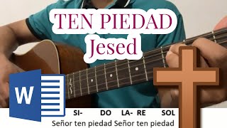 TEN PIEDAD JESED letra acordes WORD [upl. by Eirrotal]