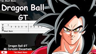 Dragon Ball GT OP  Mi Corazón Encantado Guitarra Tutorial [upl. by Sturrock]