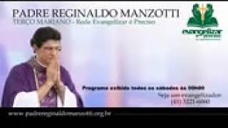 Rosário  Pe Reginaldo Manzotti [upl. by Akoyn]