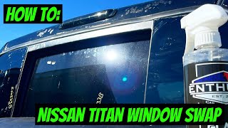 Nissan Titan Rear Window Swap for my Duramax pt1 [upl. by Cassy147]