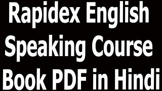 Rapidex English Speaking Course Book PDF in Hindi [upl. by Akenihs321]