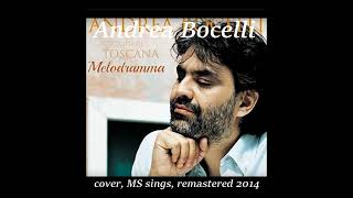 Melodramma  Andrea Bocelli  cover MS sings  whit lyrics italian english [upl. by Rosenberg]