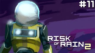 Bisnap Streams Risk of Rain 2  Part 11 [upl. by Ajssatsan]