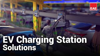 Safe and Innovative Solutions from EAE for Electric Vehicle Charging Stations [upl. by Rome]