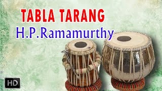 Classical Instrumental  Tabla Tarang  DhunBhoopal  HPRamamurthy [upl. by Lantha]