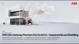 Practical Learning Session about KNX DALI Gateway Premium DGSx6451 – Sequencer amp LoadShedding [upl. by Balthasar718]