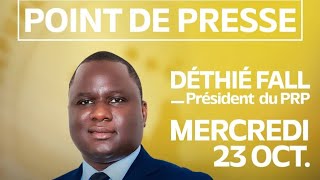 LIVE  CONFERENCE DE PRESSE DE DETHIE FALL PRESIDENT DU PARTI PRP – MERCREDI 23 OCTOBRE 2024 [upl. by Nylirrehs]