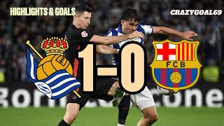 Real Sociedad vs Barcelona FC 10 highlights amp goals 2024 [upl. by Noleta]