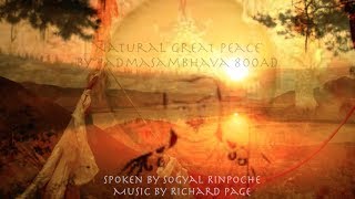 Natural Great Peace by Sogyal Rinpoche [upl. by Leshia]