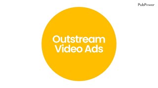 Outstream Video Ads  NonIntrusive Video Ad Format  PubPower [upl. by Aicinad]