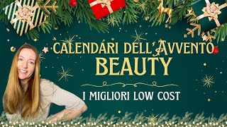 CALENDARI AVVENTO ECONOMICI a tema BEAUTY 🎁 selezione dei calendari LOW COST [upl. by Aikemot]