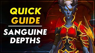 Sanguine Depths Basic Dungeon Guide  Normal  Heroic  Mythic  Shadowlands Guide [upl. by Lian]