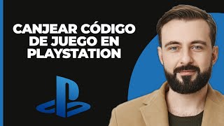 Cómo canjear un código de juego de PlayStation [upl. by Leslee739]