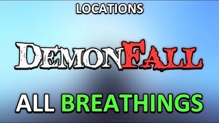 ALL Breathing Locations in Roblox DemonFall 2024 [upl. by Jerry]