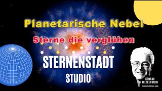 Planetarische Nebel  Sterne die verglühen [upl. by Pas750]