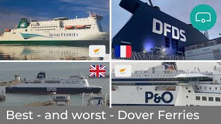 BIG Ferry Comparison DFDS PampO Irish Ferries  Which is Best from Dover [upl. by Edla484]