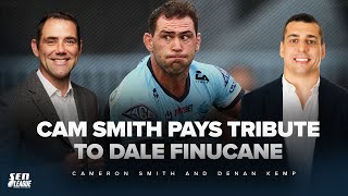 Cam Smith reflects on the great career of Dale Finucane  SEN THE CAPTAINS RUN [upl. by Neetsirhc]