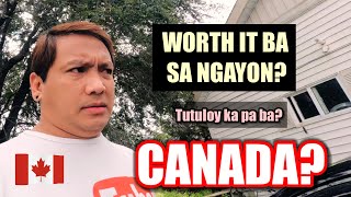 WORTH IT BA SA NGAYON MAG CANADA canadalife buhaycanada filipino fyp [upl. by Ardrey229]