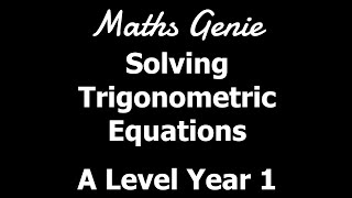 Solving trigonometric equations [upl. by Nojid]