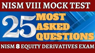 NISM VIII EQUITY DERIVATIVES EXAM 2023 MOCK TEST  25 Most asked Important Questions  Pass4Sure [upl. by Kym859]