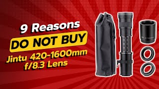 JINTU 4201600MM LENS  9 REASONS NOT TO BUY THIS LENS 📷💔 [upl. by Prissy]