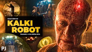 Kalki 2898 AD Trailer 2 Review ⋮ Ye Kya Robot DeDiya [upl. by Berthoud598]