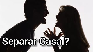 SIMPATIA PARA SEPARAR CASAL [upl. by Ecneret]