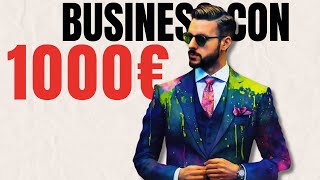 Quale business fare con 1000€ [upl. by Nahguav]