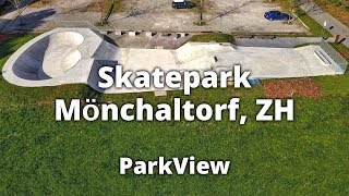 Skatepark Mönchaltorf ZH  Schweiz ParkView Tour 94 [upl. by Terrag411]